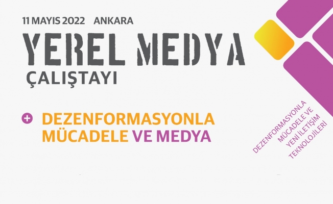 İletişim Başkanlığı Tarafından "Yerel Medya Çalıştayı" Düzenlenecek