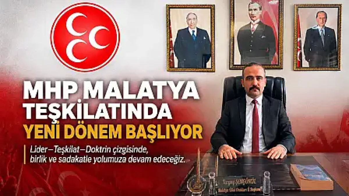 MHP Malatya'nın yeni kadrosu belli oldu