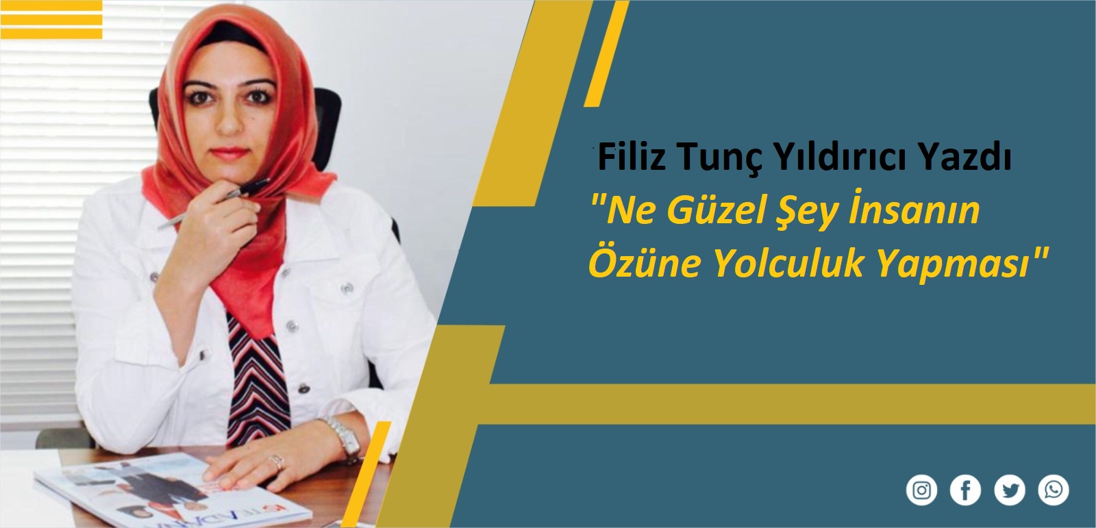 Ne Güzel Şey İnsanın Özüne Yolculuk Yapması