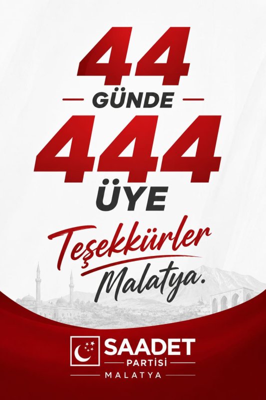 SAADET PARTİSİ MALATYA’DA YÜKSELİŞTE: 44 GÜNDE 444 YENİ ÜYE!